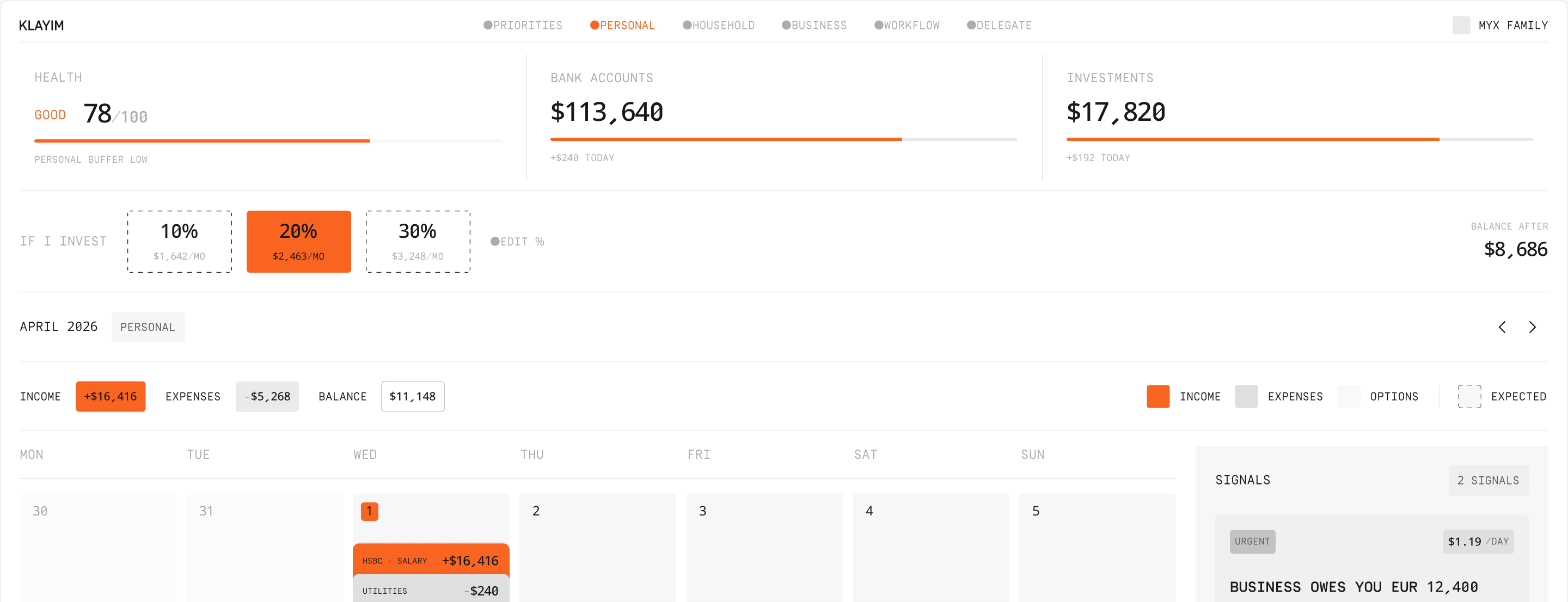 Klayim personal clarity dashboard showing financial health, bank accounts, investments, an invest-rate selector, and an April 2026 calendar of income and expenses with a signals panel.